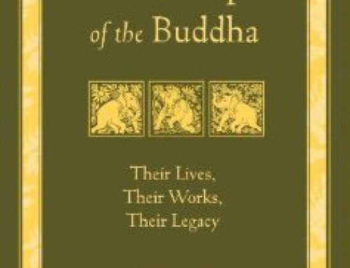 Great Disciples of the Buddha: Their Lives, Their Works, Their Legacy