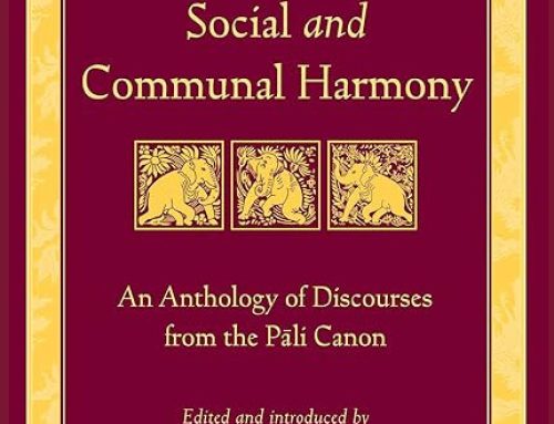 The Buddha’s Teachings on Social and Communal Harmony
